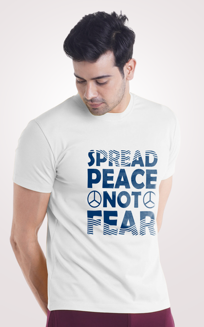 Spread Peace Not Fear Half Sleeves White T-Shirt